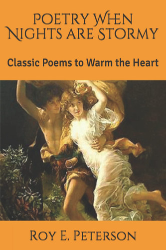 Poetry When Nights Are Stormy Classic Poems to Warm the Heart