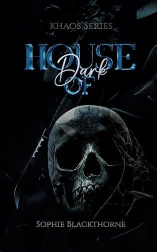 House of Dark (Khaos Series)