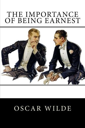 The Importance of Being Earnest
