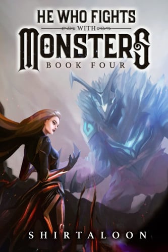 He who Fights with Monsters Book Four