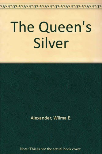 Cover of The Queen's Silver