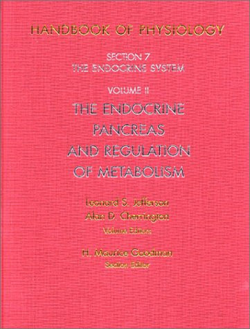Handbook of Physiology A Critical, Comprehensive Presentation of Physiological Knowledge and Concepts : The Endocrine System