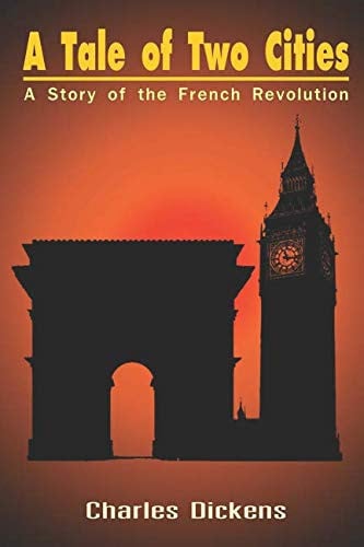 A Tale of Two Cities: A Story of the French Revolution
