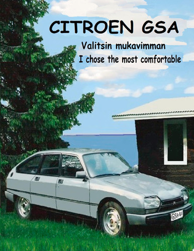 Citroen GSA: Valitsin mukavimman (Finnish Edition) - Seppo Brand