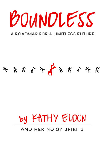 Boundless A Roadmap to a Limitless Future