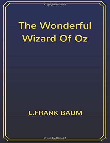 The Wonderful Wizard Of Oz: 8.5 x 11