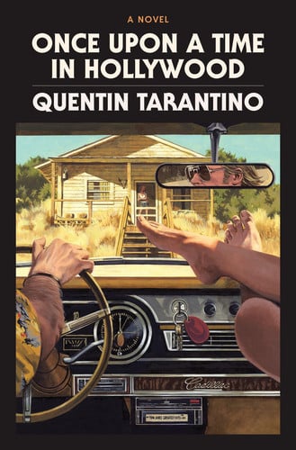Once Upon a Time in Hollywood A Novel