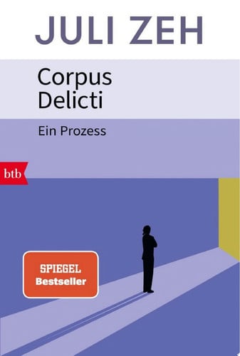 Corpus Delicti Ein Prozess