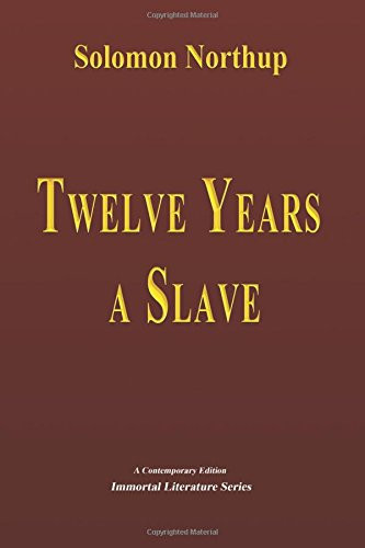 Twelve Years a Slave - Illustrated