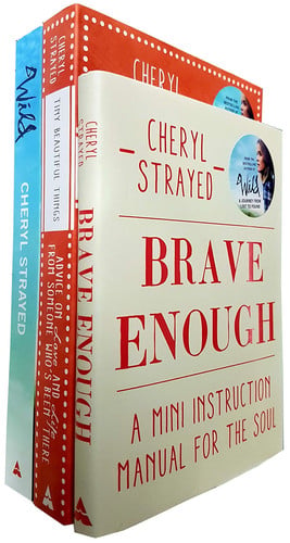 Cheryl Strayed Collection 3 Books Set (Brave Enough [Hardcover], Tiny Beautiful Things,Wild)