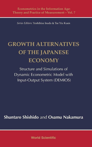Growth Alternatives of the Japanese Economy Structure and Simulations of Dynamic Econometric Model with Input-Output System (DEMIOS)