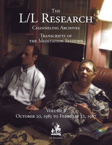 The L/l Research Channeling Archives - Volume 8 - Carla L. Rueckert, Don Elkins, Jim McCarty