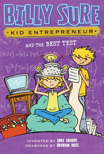 Cover of Billy Sure Kid Entrepreneur and the Best Test