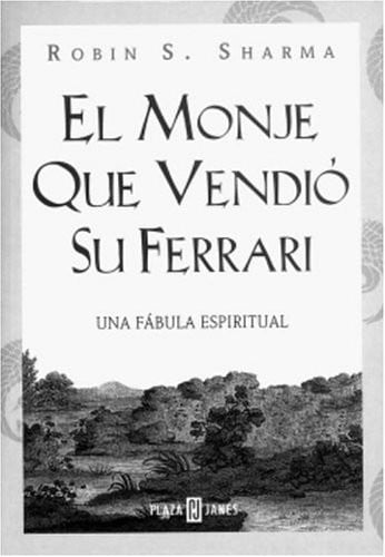 El Monje Que Vendio Su Ferrari