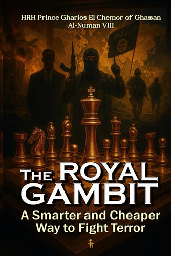 The Royal Gambit: A Smarter and Cheaper Way to Fight Terror