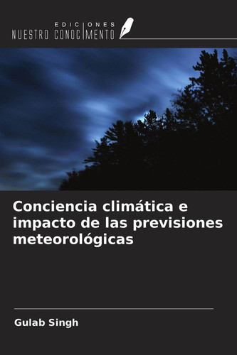 Conciencia climática e impacto de las previsiones meteorológicas