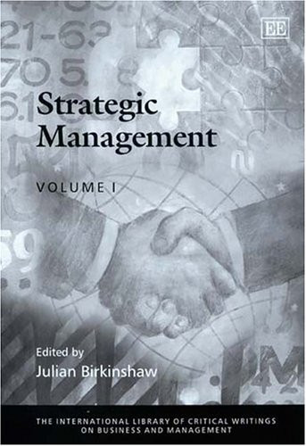 Strategic Management (International Library of Critical Writings on Business and Management, 3)
