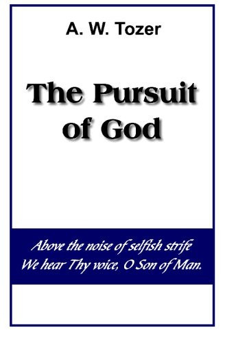 The Pursuit of God