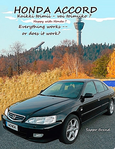 Honda Accord Kaikki toimii - vai toimiiko? - Seppo Brand