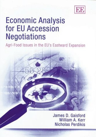 Economic Analysis for EU Accession Negotiations Agri-food Issues in the EU's Eastward Expansion