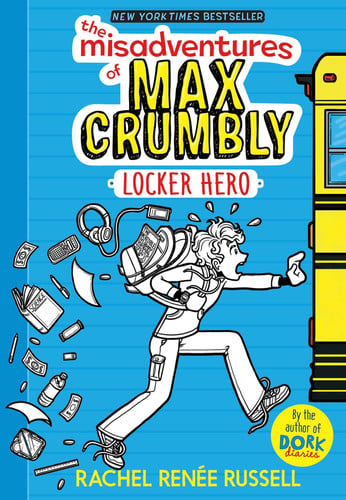 The Misadventures of Max Crumbly 1 Locker Hero