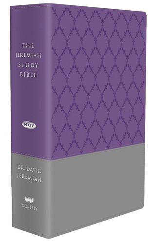 The Jeremiah Study Bible Purple/Gray Burnished Leatherluxe Thumb Index Edition What It Says. What It Means. What It Means for You.