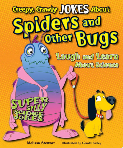 Cover of Creepy, Crawly Jokes about Spiders and Other Bugs