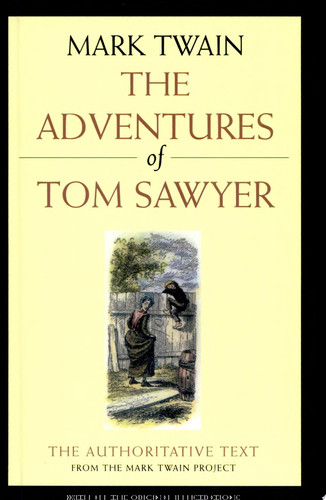 Adventures of Tom Sawyer: A Novel