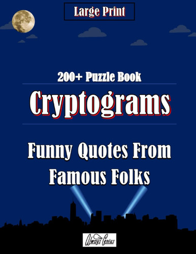 Cryptograms Puzzle Book Funny Quotes From Famous Folks