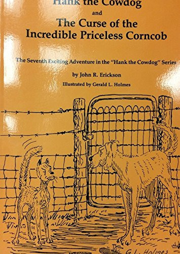 Cover of Hank the Cowdog #7 and the Curse of the Incredible Princess Corncob