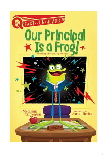 Cover of Our Principal Is a Frog!