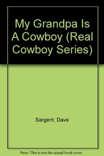 Cover of My Grandpa Is a Cowboy