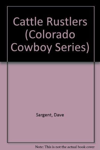 Cover of Cattle Rustlers (Colorado Cowboy Series)
