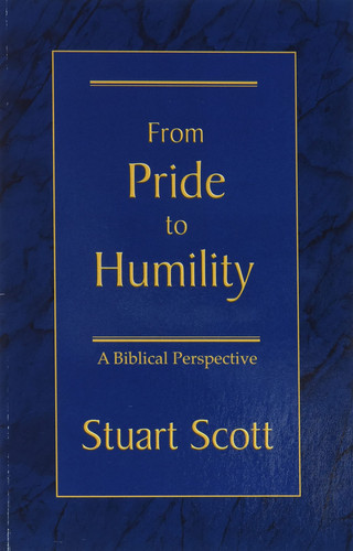 From Pride to Humility A Biblical Perspective