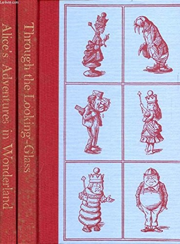 Alice's Adventure's in Wonderland & Through a Looking - Glass