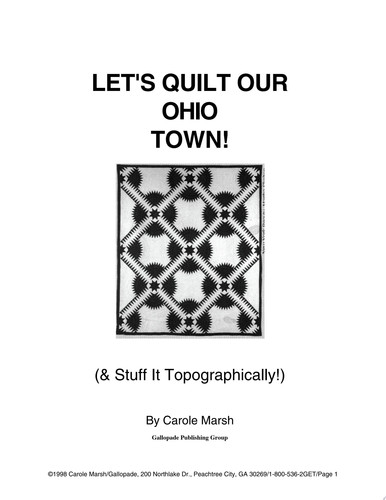 Cover of Let's Quilt Our Ohio Town & Stuff It Topographically! (Carole Marsh Ohio Books)