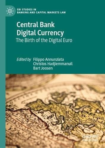 Central Bank Digital Currency The Birth of the Digital Euro