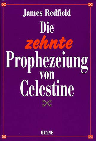 Die Zehnte Prophezeiung Von Celestine