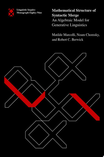 Mathematical Structure of Syntactic Merge An Algebraic Model for Generative Linguistics