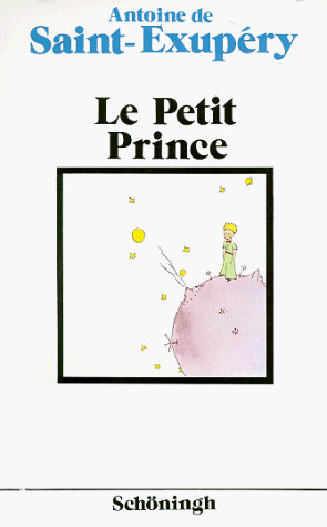 Le Petit Prince. (Französische Ausgabe). (Lernmaterialien)