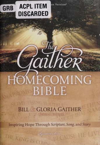 The Gaither Homecoming Bible: New King James Version