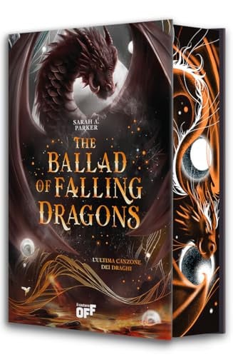 The Ballad of Falling Dragons. L'ultima canzone dei draghi