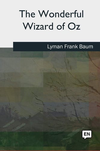 The Wonderful Wizard of Oz