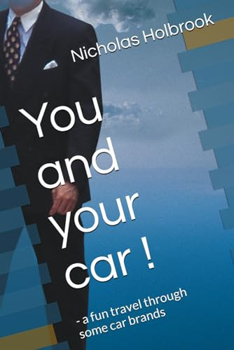 You and your car !: - a fun travel through some car brands