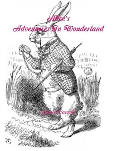 Alice's Adventures In Wonderland
