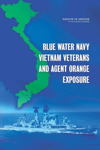 Cover of Blue Water Navy Vietnam Veterans and Agent Orange Exposure