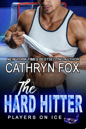 The Hard Hitter (Sports Romance) Sports Romance, Millionaire Romance, Hockey Romance, New Adult Sports Romance, New Adult Hockey Romance, Friends to Lovers Romance, Small Town Romance, Mistaken Identity Romance, Hot Hockey Player Romance, Hot Romance, Romance Series, Bad Boy Romance