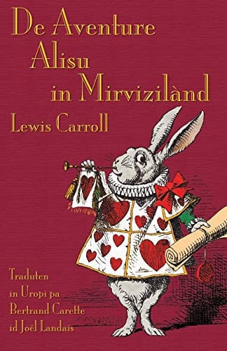 De Aventure Alisu in Mirvizilànd Alice's Adventures in Wonderland in Uropi
