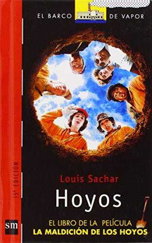 Hoyos (Holes) (Turtleback School & Library Binding Edition) (El Barco de Vapor) (Spanish Edition)