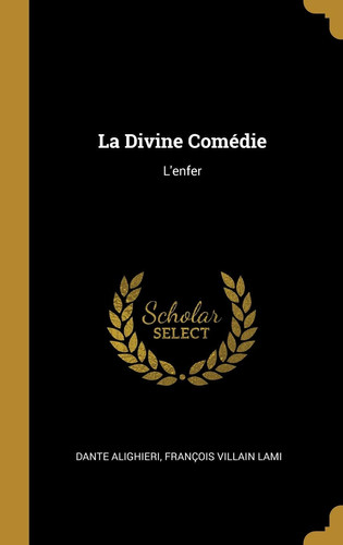La Divine Comédie: L'enfer (French Edition)